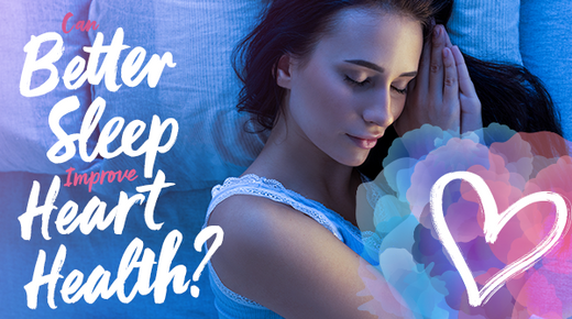 Can Better Sleep Improve Heart Health?